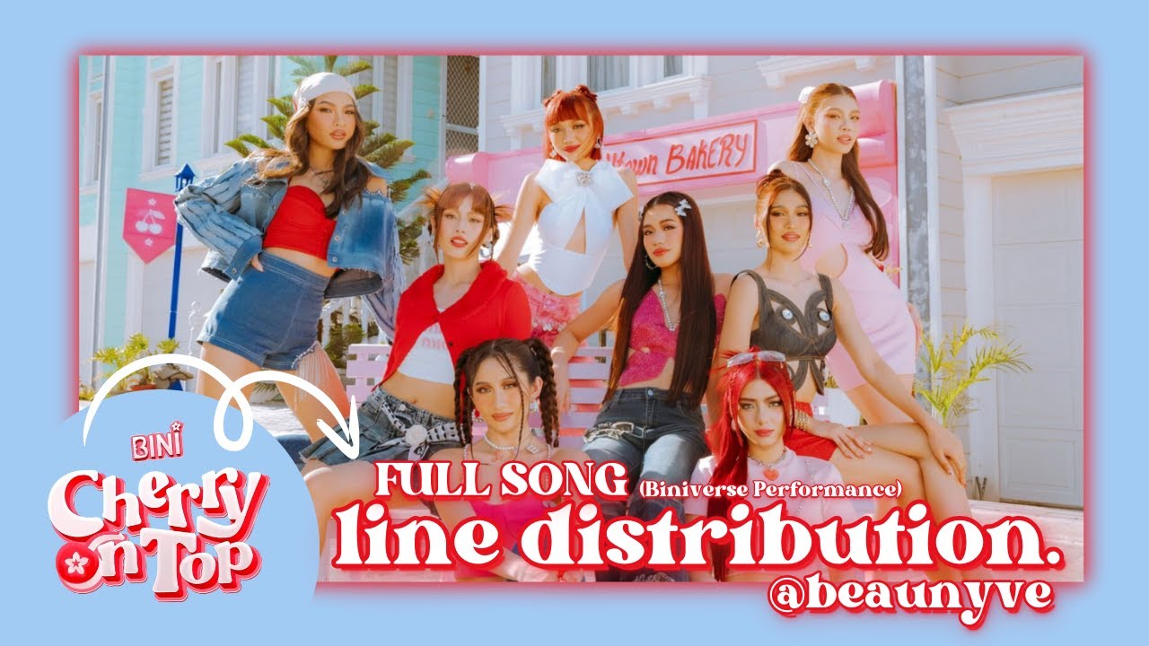 BINI - Cherry on Top 🍒 || LINE DISTRIBUTION