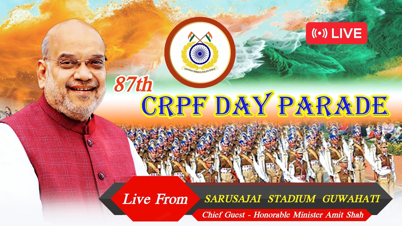 LIVE : 87th CRPF DAY PARADE 2026