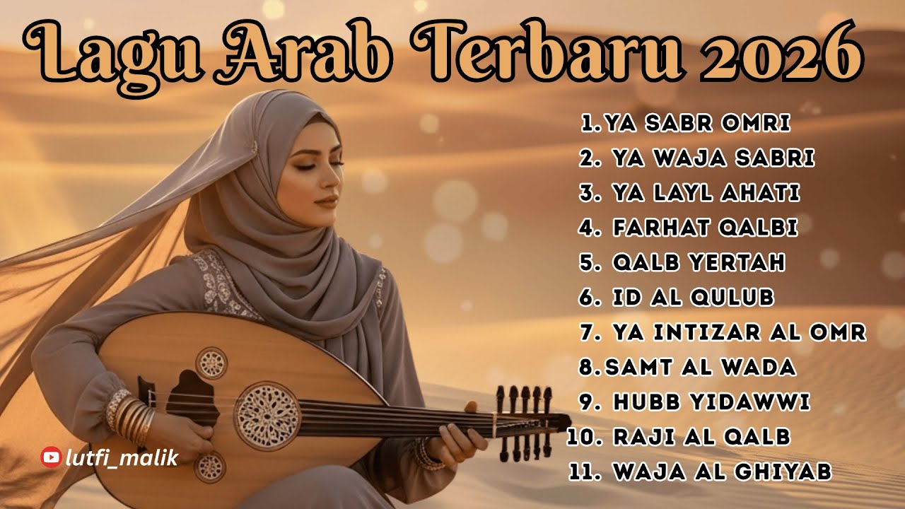 Lagu Arab Terbaru 2026 Paling Enak Didengar & Viral TikTok | Playlist Arabic Song Hits 2026
