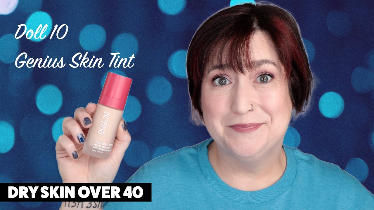 DOLL 10 GENIUS SERUM SKIN TINT | Dry Skin Review & Wear Test
