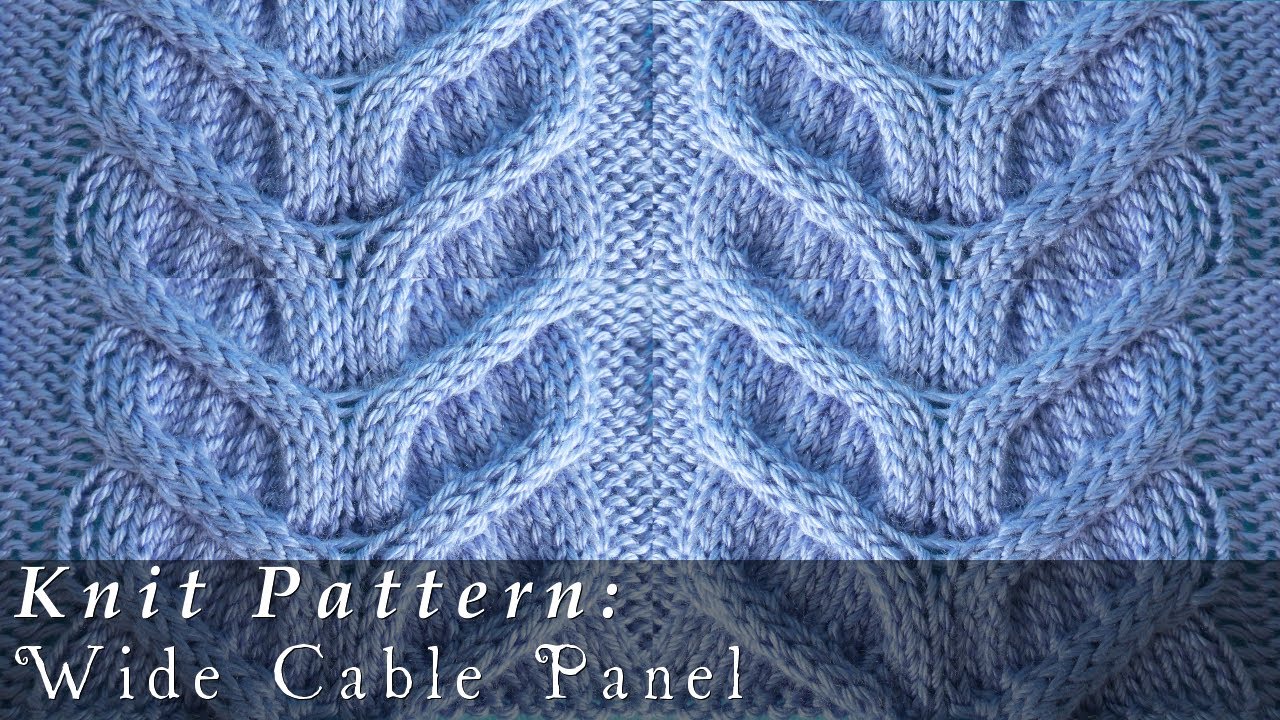 Wide Cable Panel | Pattern { Knit }