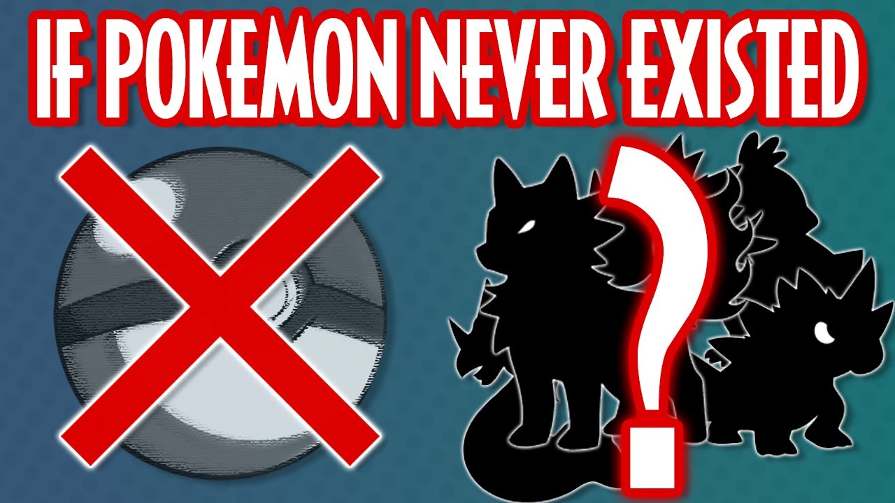 If Pokémon Never Existed, Could You Make It Today? | PUCL 733