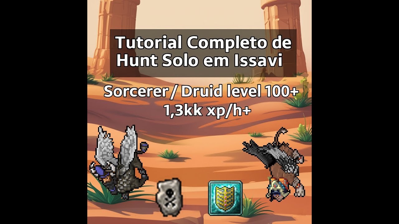Tibia: Hunt solo druid/sorc lv 100+ em Issavi caçando Lamassu e Sphinx [Tutorial completo]