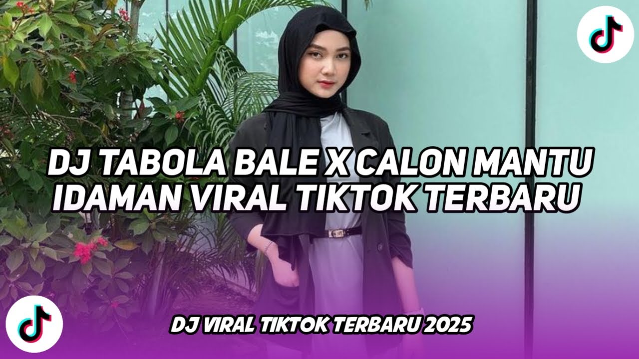 DJ TABOLA BALE X CALON MANTU IDAMAN STYLE TANTE V2 COCOK BUAT NYANTAI VIRAL TIKTOK TERBARU 2025