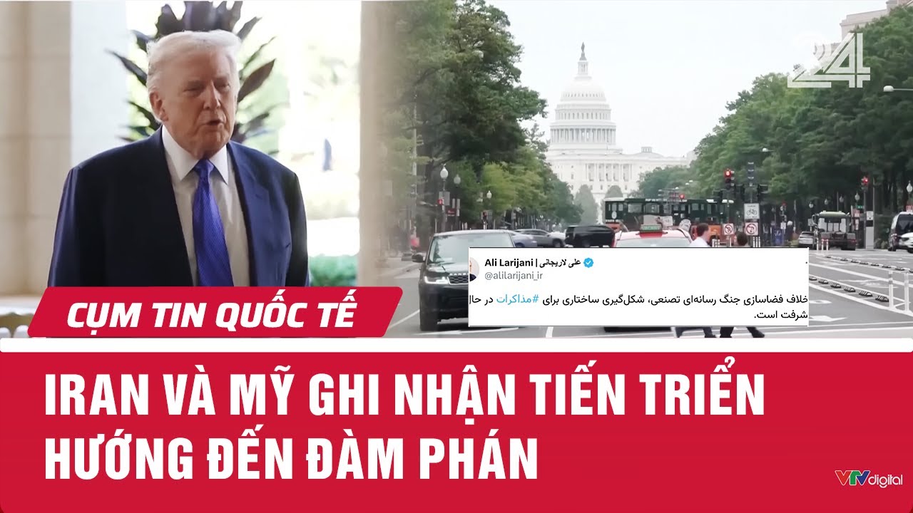 Iran và Mỹ ghi nhận tiến triển hướng đến đàm phán | Cụm tin quốc tế | VTV24