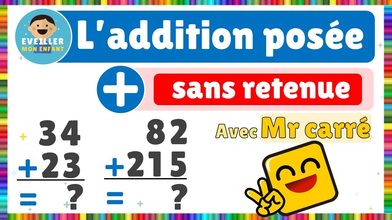 L' Addition posée - sans retenue