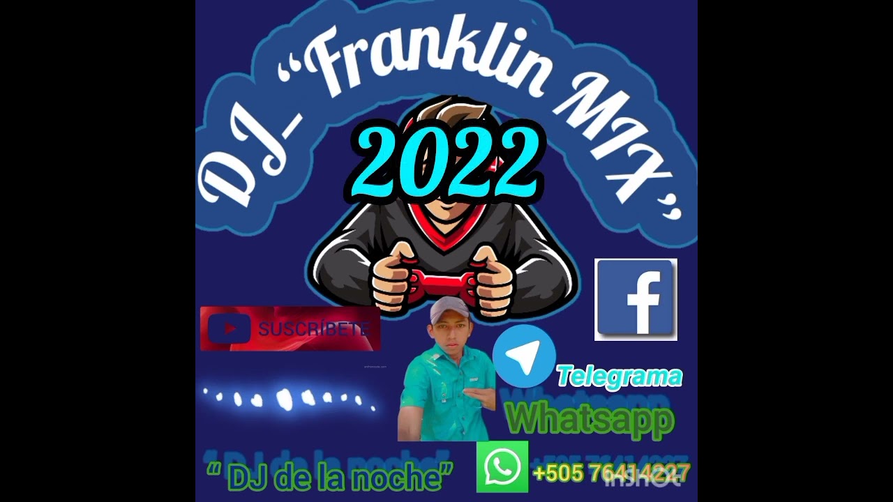 Mix 2022-Omar Gomez,Lester Blandón,Franklin Otero y El Charro Costeño/DJ Franklin Mix.