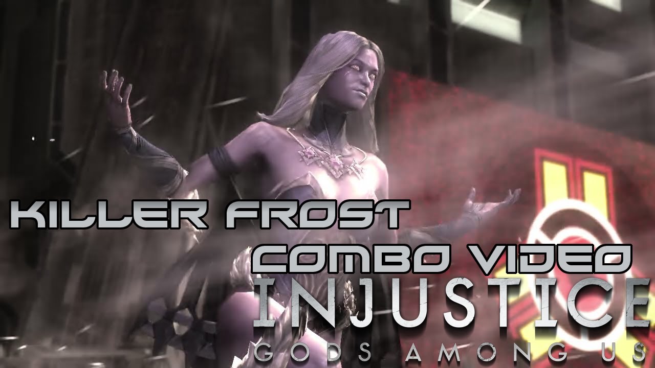Injustice: Gods Among Us - Killer Frost Combo Video