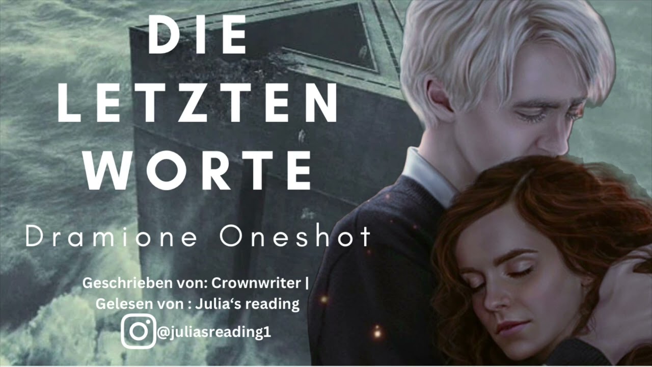 Dramione Oneshot | Die letzten Worte | 400 Abo Special