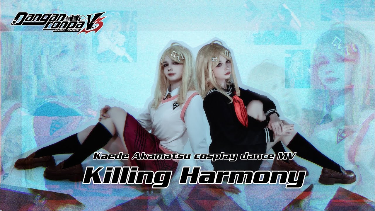 【Danganronpa V3 】Killing Harmony (RUS) - Kaede Akamatsu cosplay dance MV by _mizuki.cosplay