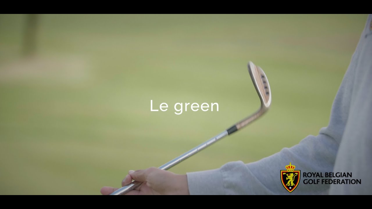 Les Règles de Golf - Le green