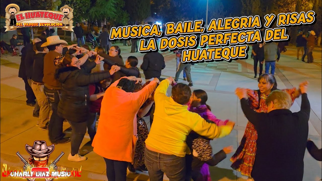 MUSICA, BAILE, ALEGRIA Y RISAS LA DOSIS PERFECTA DEL HUATEQUE TODOS LOS VIERNES