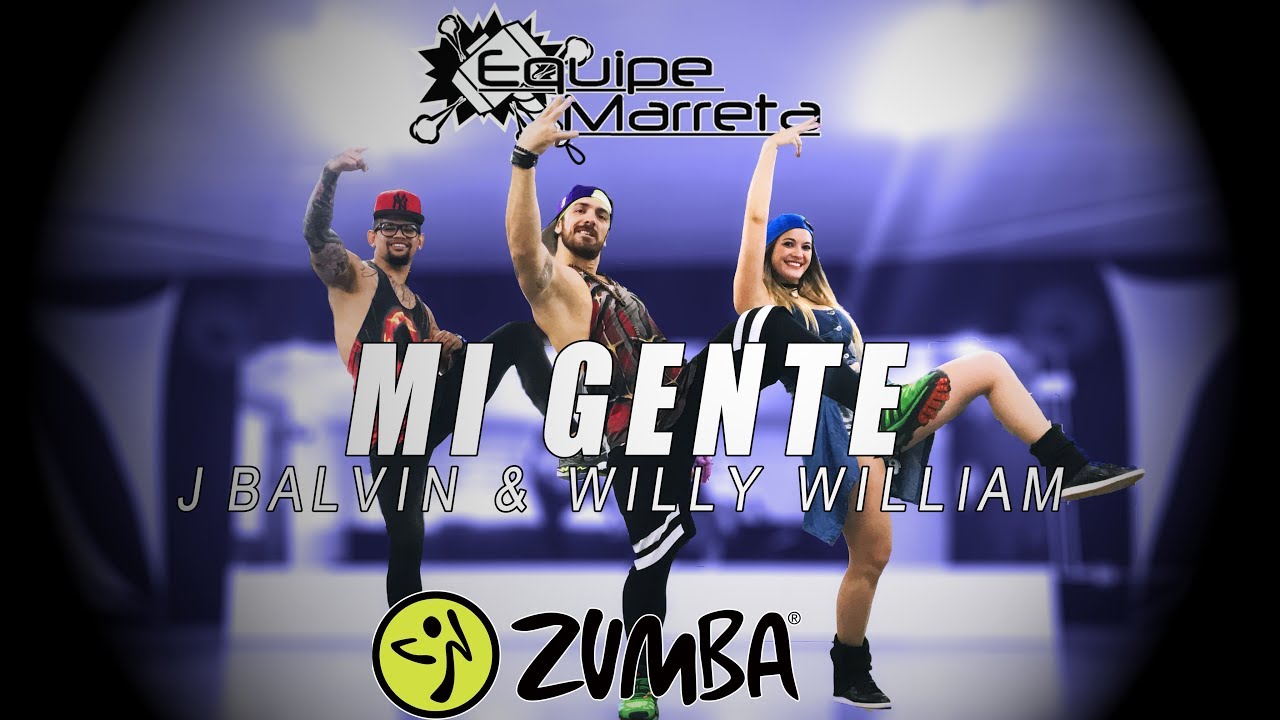 Mi Gente (Versão Zumba) - J Balvin Willy William - Coreografia Equipe Marreta  4K