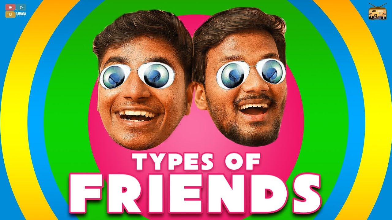 Types of Friends  || Narikootam || Tamada Media