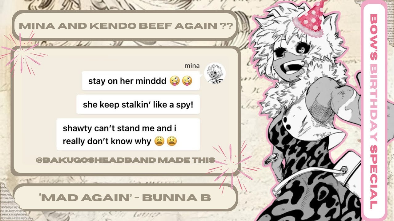 mha lyric “prank” | mina and kendo beef again ?? | BOW’S BIRTHDAY SPECIAL 🎉🎉