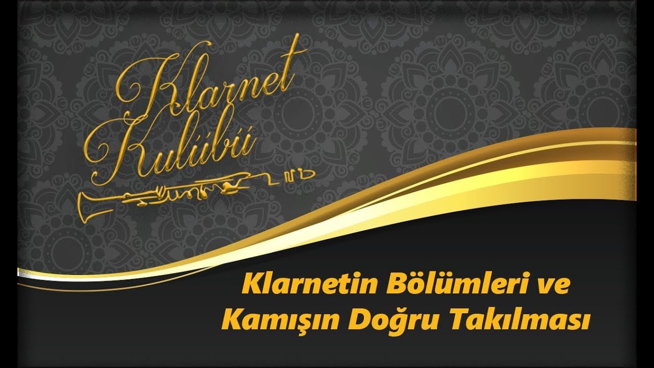 Sol Klarnet Eğitimi - Klarnetin Bölümleri Ve Kamışın Doğru Takılması - Saygın Akbudak