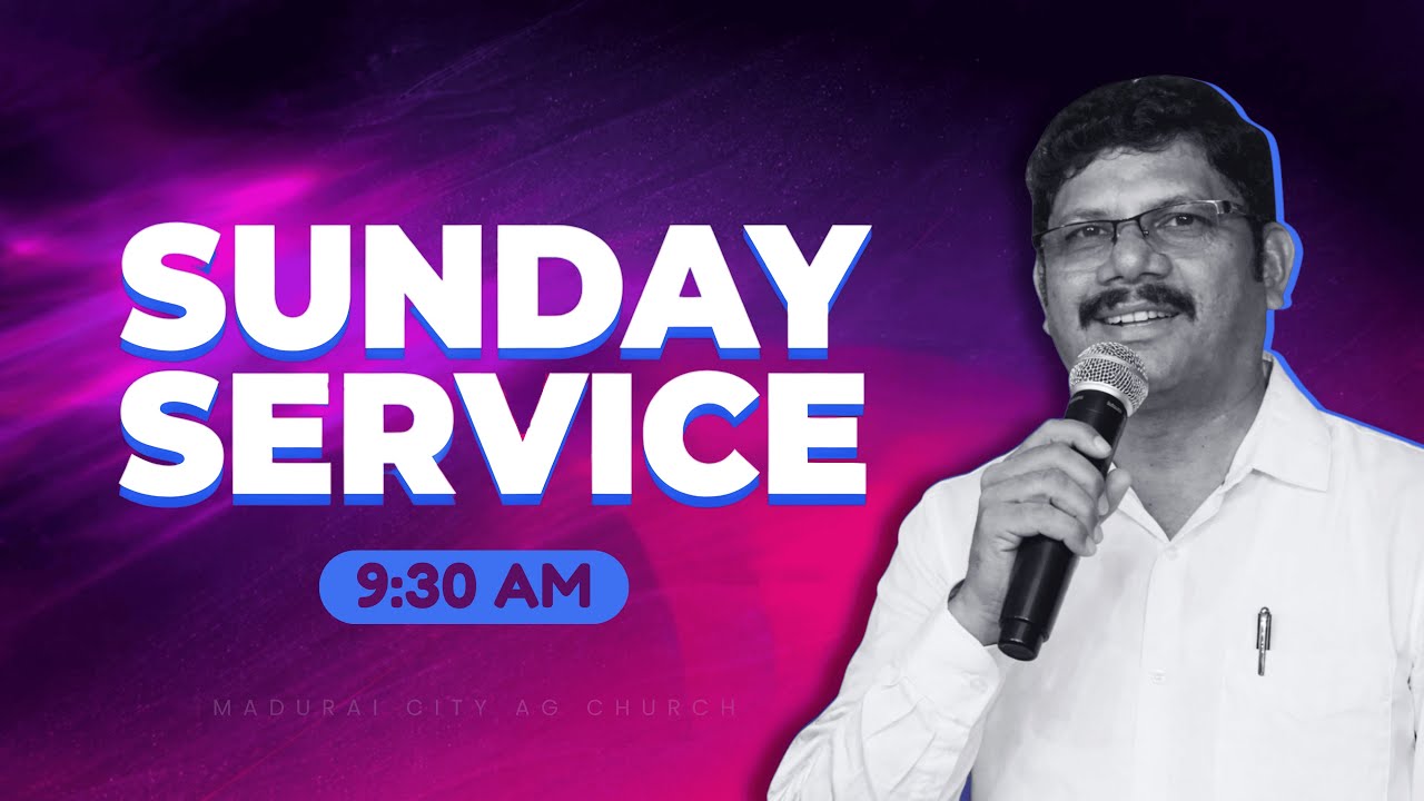 🔴 LIVE | SUNDAY SERVICE (9:30AM) | Rev. Arunselvam J |  01 March 2026 | Madurai City AG Church