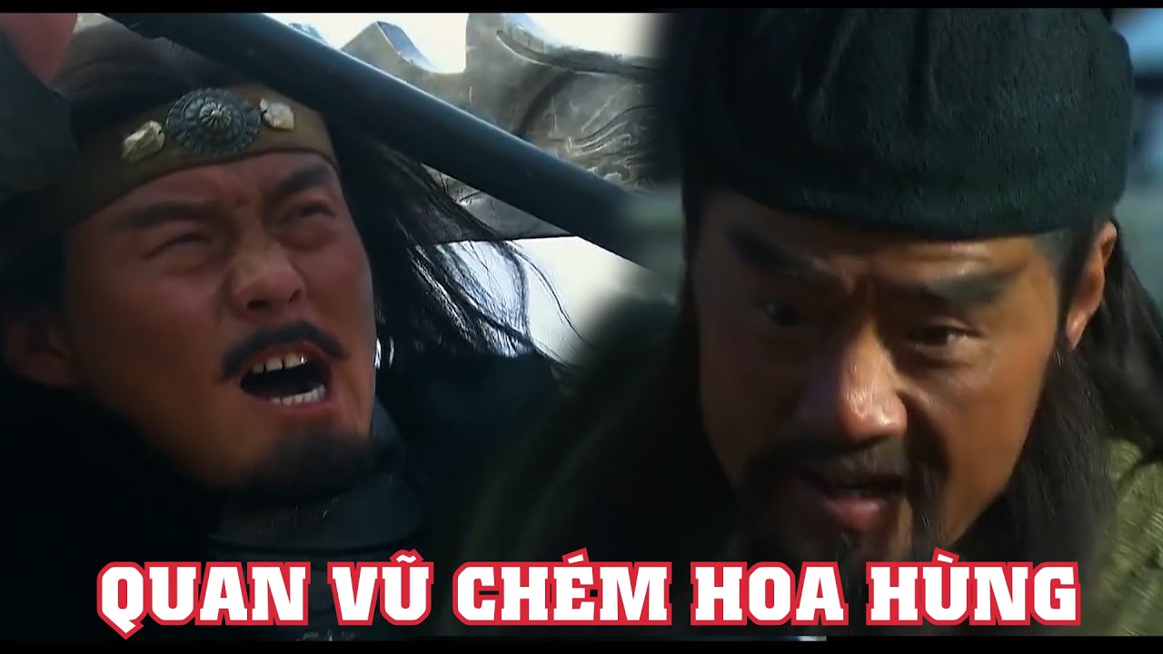 QUAN VŨ Đ&Aacute;NH TRẬN ĐẦU CH&Eacute;M HOA H&Ugrave;NG | TAM QUỐC CH&Iacute; | THREE KINGDOM