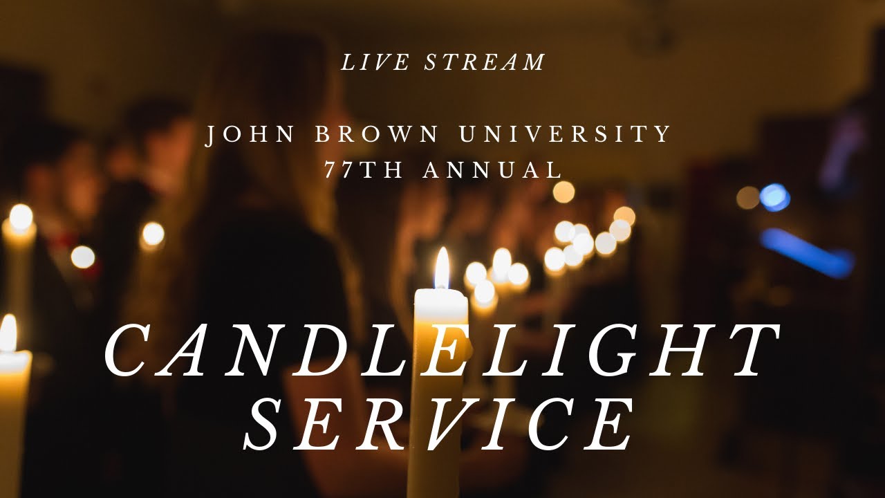 John Brown University Candlelight Service