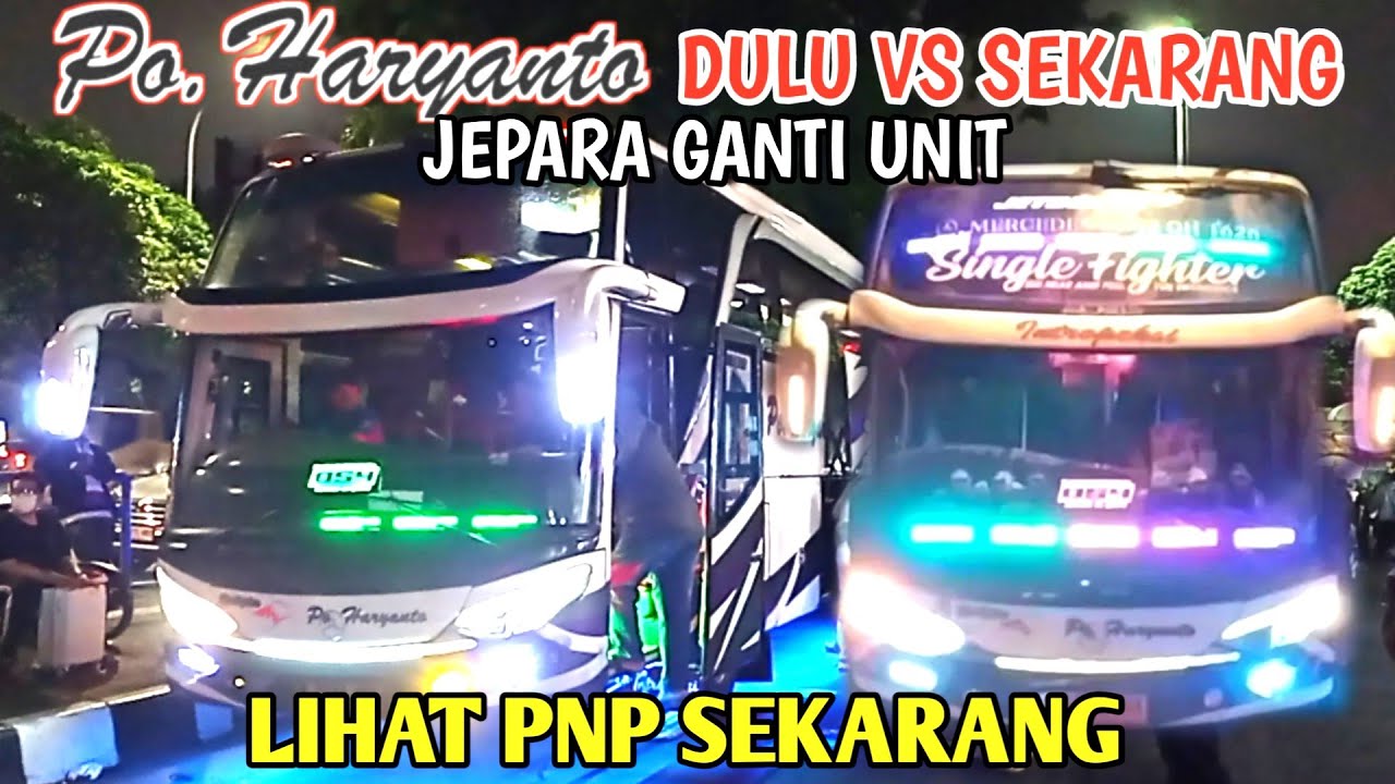 PO HARYANTO TERKINI,DULU DAN SEKARANG, JEPARA GANTI UNIT INI