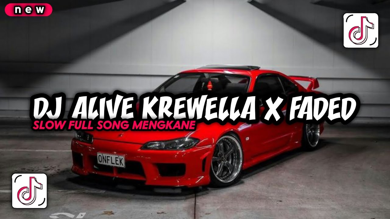 DJ ALIVE KREWELLA X FADED SLOW FULL SONG | DJ MENGKANE TERBARU 