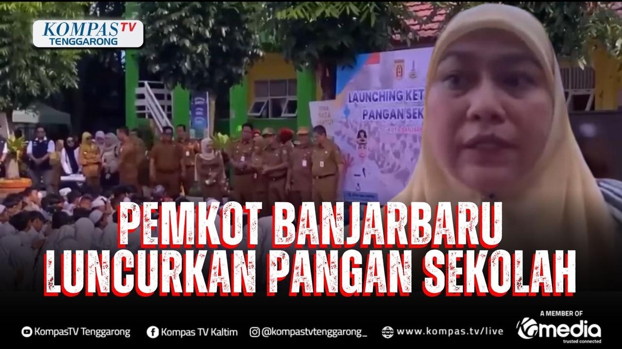 PEMKOT BANJARBARU Luncurkan Pangan Sekolah