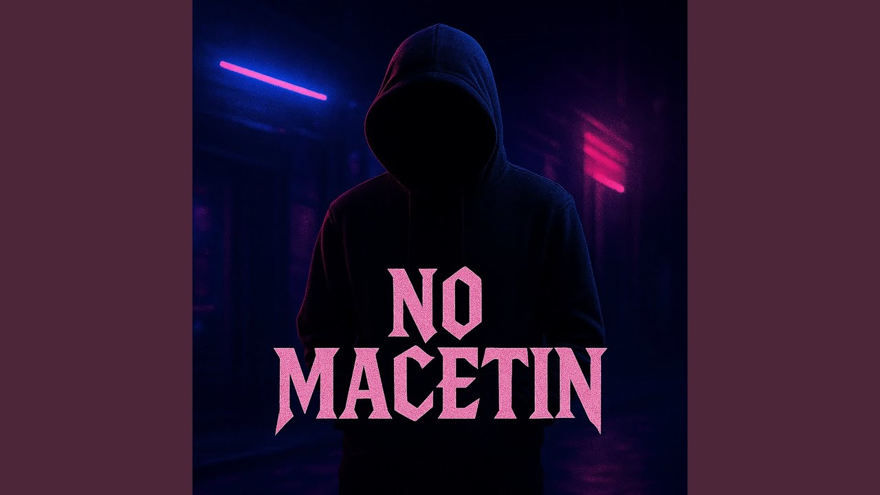 No Macetin