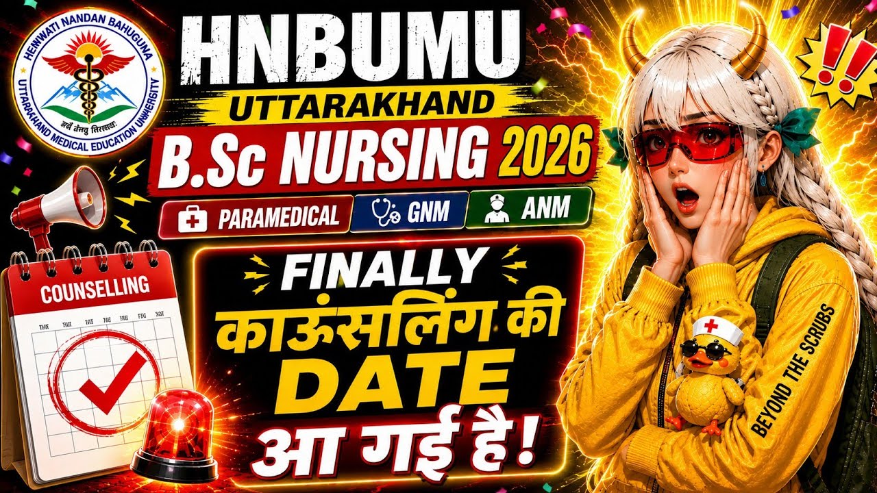 FINALLY! HNBUMU Counselling Date आ गई 😱🔥 | B.Sc Nursing, Paramedical, GNM & ANM 2026