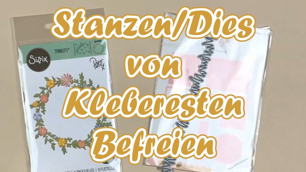 Stanze || Dies von Kleberesten Befreien/Reinigen || Tutorial