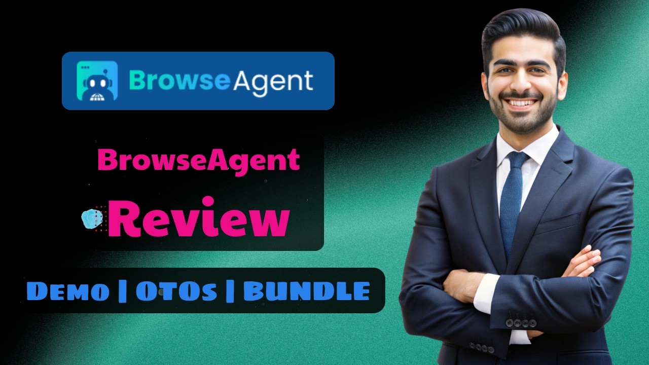 Browser Agent Review & Bonuses: Walkthrough + Demo + OTO 🔵 Browser Agent Review [NEW] BrowseAgent
