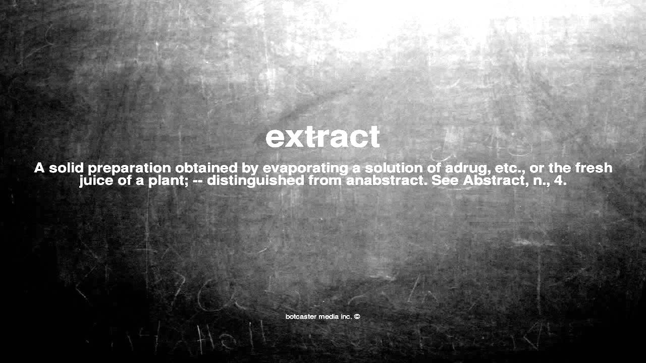 What does extract mean