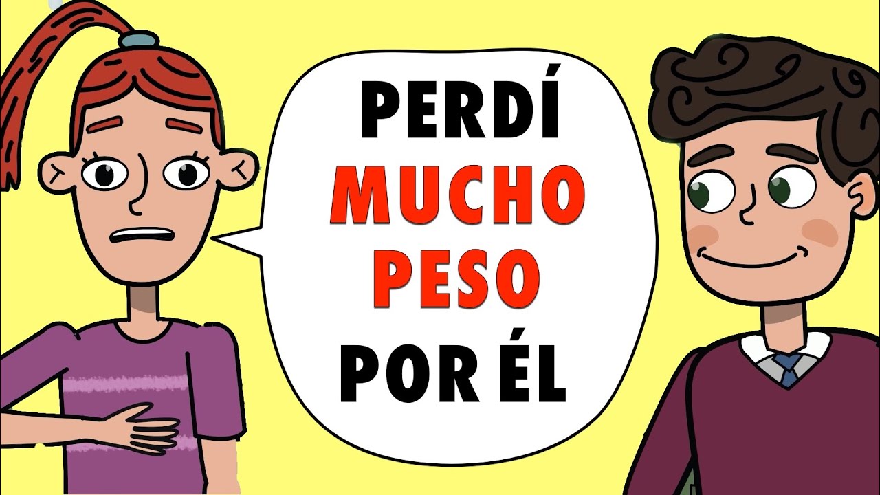 Perdí Mucho Peso Por El Chico Que Me Gusta Y Me Arruiné La Vida