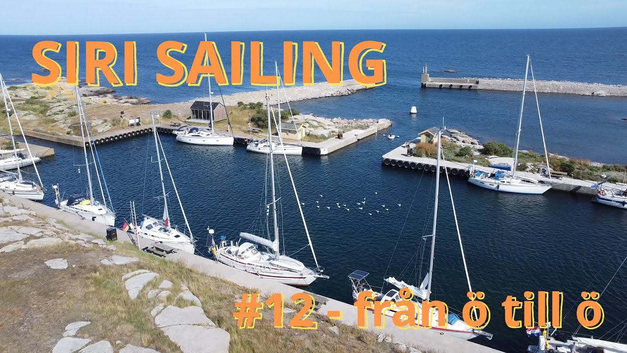 #12 - SIRi SAILING, från ö till ö (now with English subtitles)