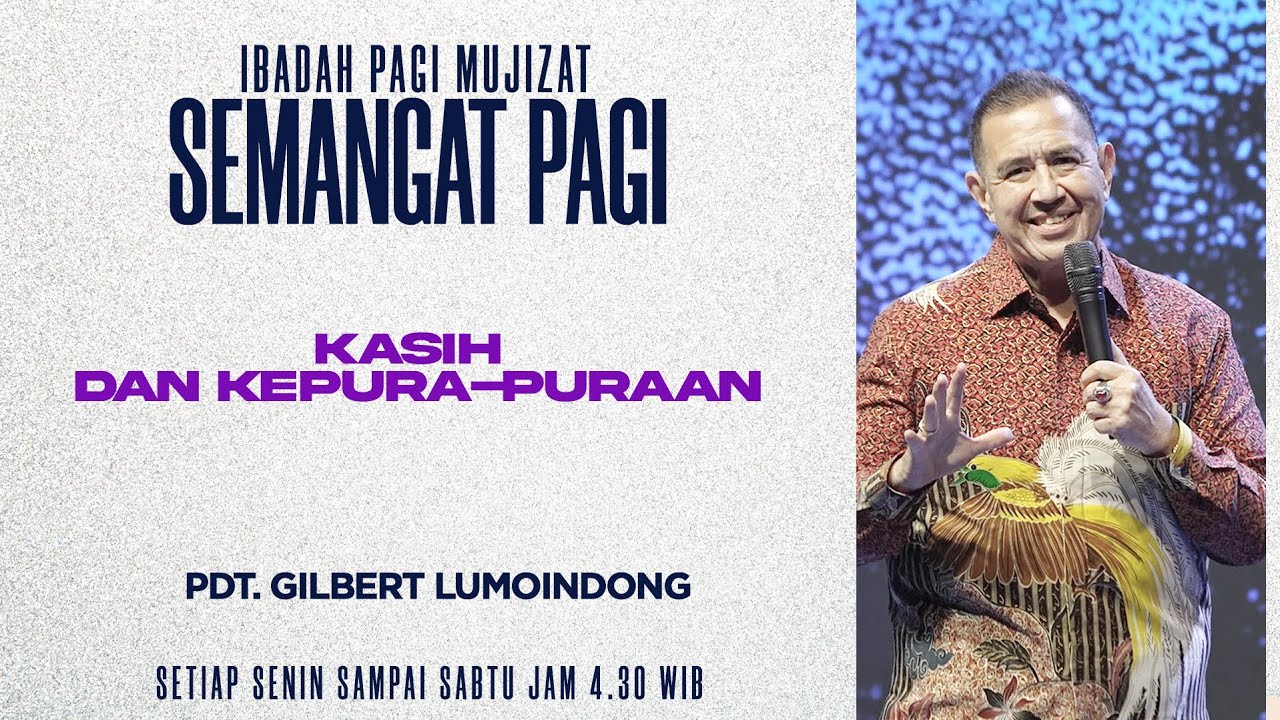 Semangat Pagi | Kasih Dan Kepura-Puraan | Jumat, 20 Februari 2026