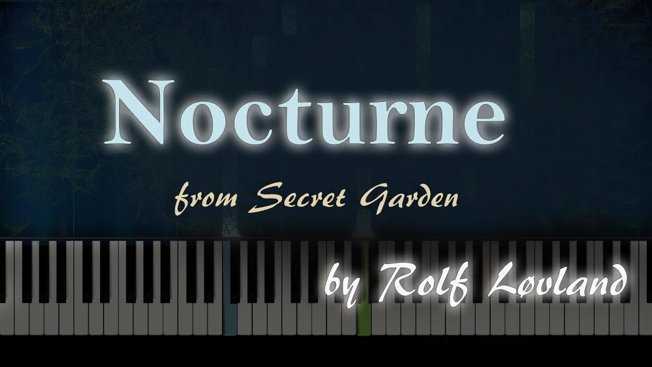 Nocturne - Secret Garden - Piano Tutorial