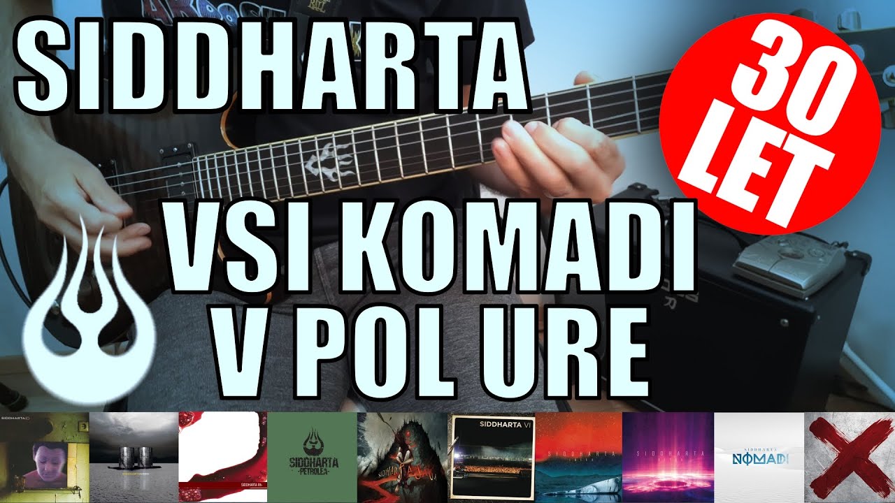 Siddharta - Vsi komadi v pol ure (30 minut za 30 let)