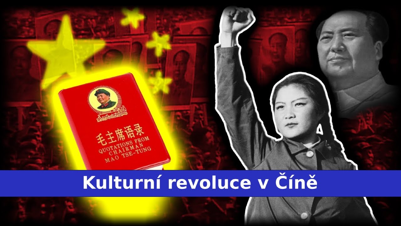 Maova KULTURNÍ REVOLUCE - Boj o MOC a KOMUNISMUS