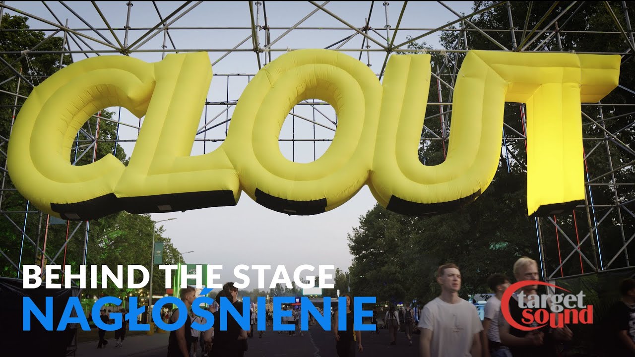 Kulisy nagłośnienia: Clout Festival 2024 | Target Sound