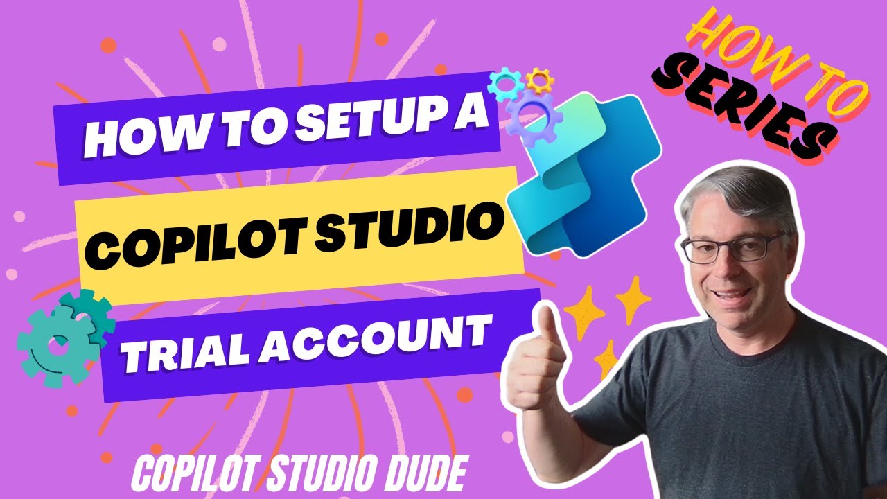 How to Setup A Copilot Studio Trial