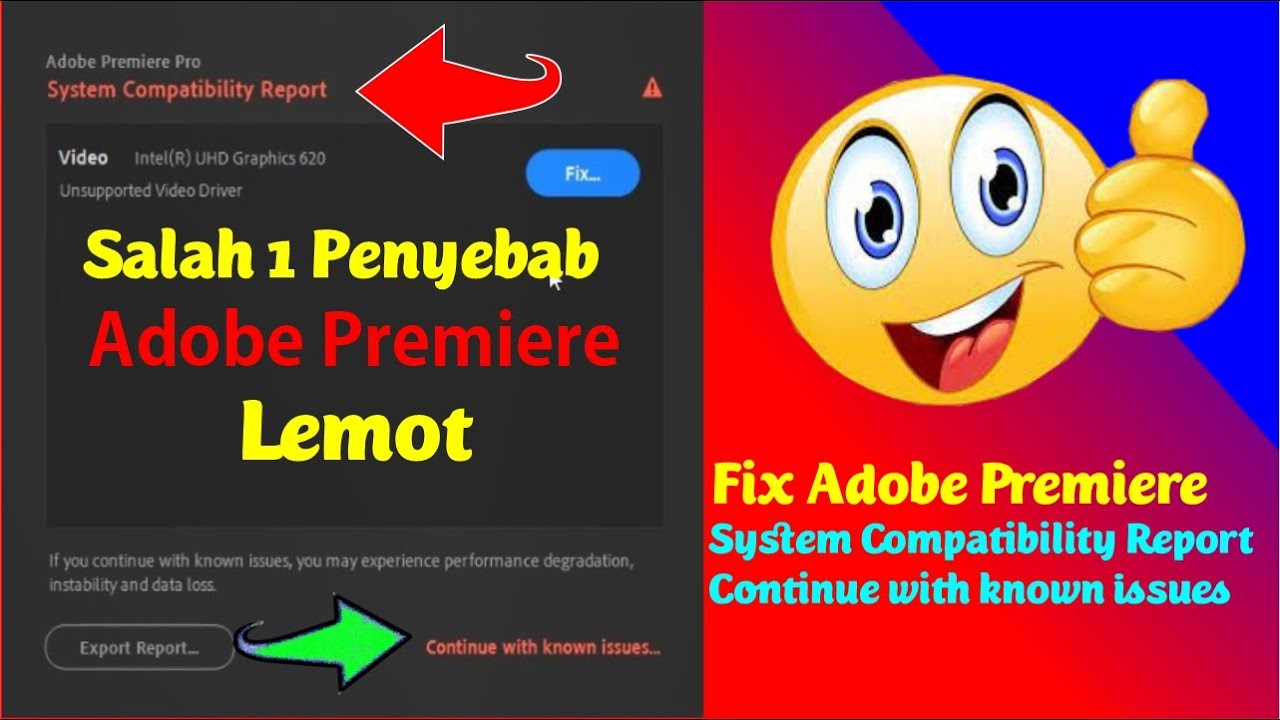 2 ways to solve adobe premiere 2021 system compatibility report continue with known issues