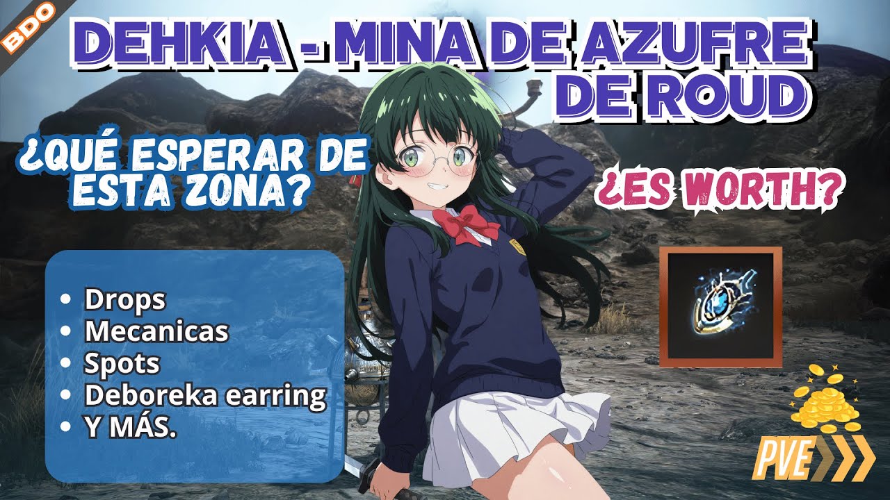 Dehkia - Mina de azufre de Roud | BDO | ¿Qué esperar de esta zona?