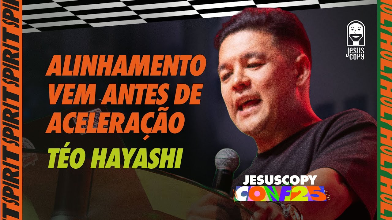RECUPERANDO O FOGO DO ESPÍRITO SANTO (Conferência JesusCopy 2025) - Teo Hayashi