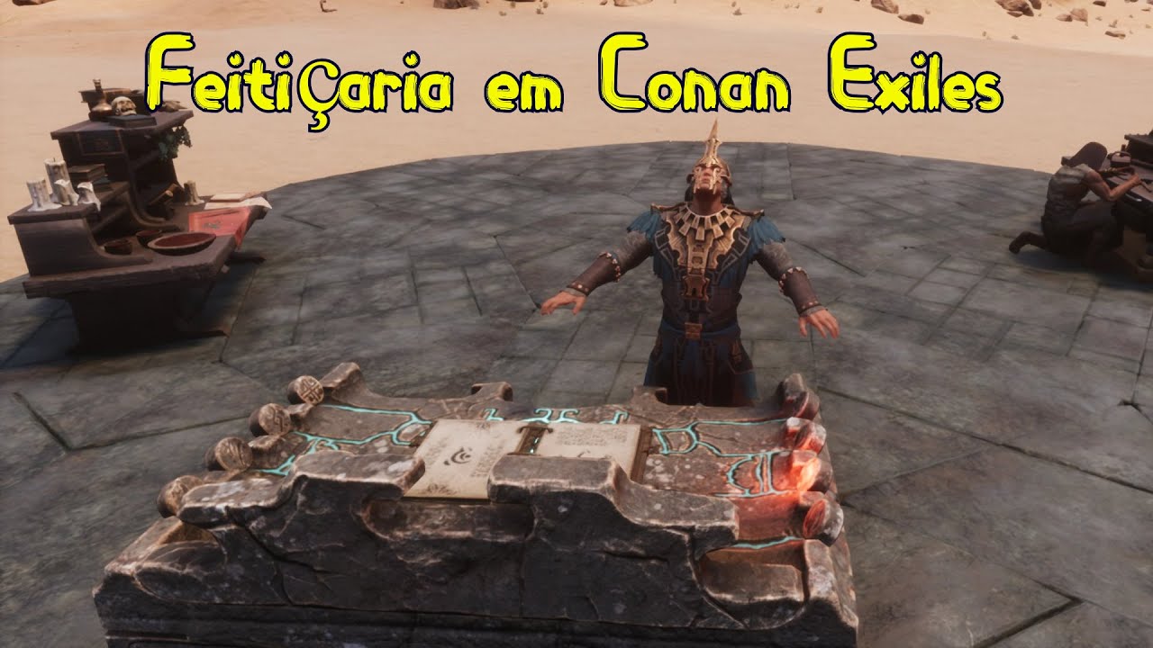 Conan Exiles 3.0 - Feitiçaria básica - Guia Básico de Feitiçaria