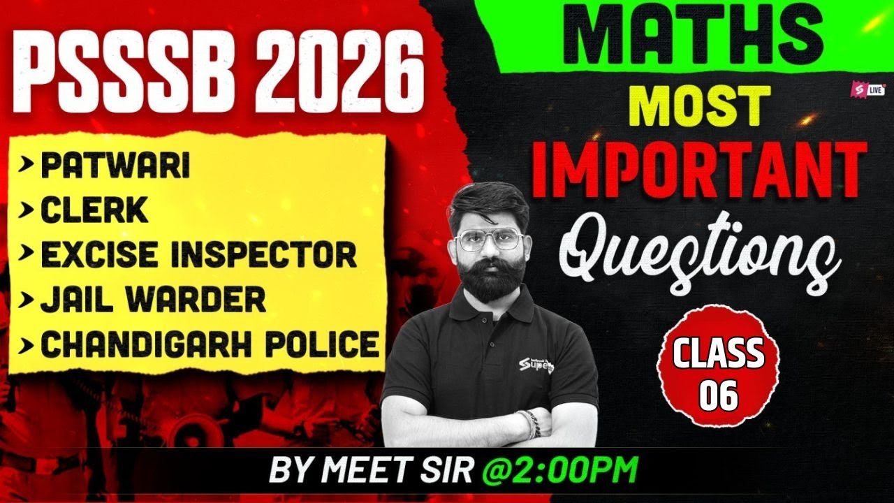 PSSSB Patwari, Clerk, Chandigarh Police, Punjab Police 2026 | Maths Most Important Question By Meet
