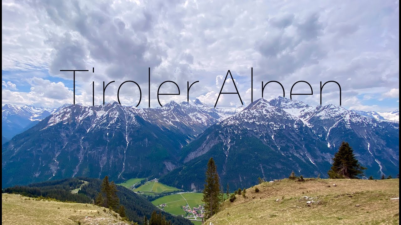 Tiroler Alpen - A cinematic video
