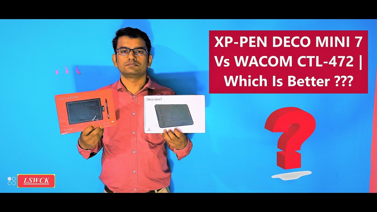 WACOM CTL-472 Vs XP-PEN DECO MINI 7 | Which is Better? Which one You Should buy?