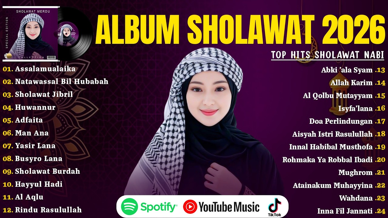 SHOLAWAT VIRAL TERBARU 2026 YANG PALING BANYAK DIPUTAR | SHOLAWAT NABI PENARIK REZEKI, PENYEJUK HATI