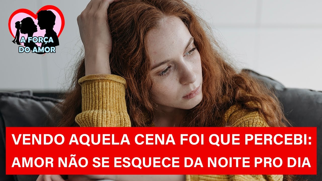 VENDO AQUELA CENA FOI QUE PERCEBI: AMOR NÃO SE ESQUECE DA NOITE PRO DIA |RENATO GAUCHO|
