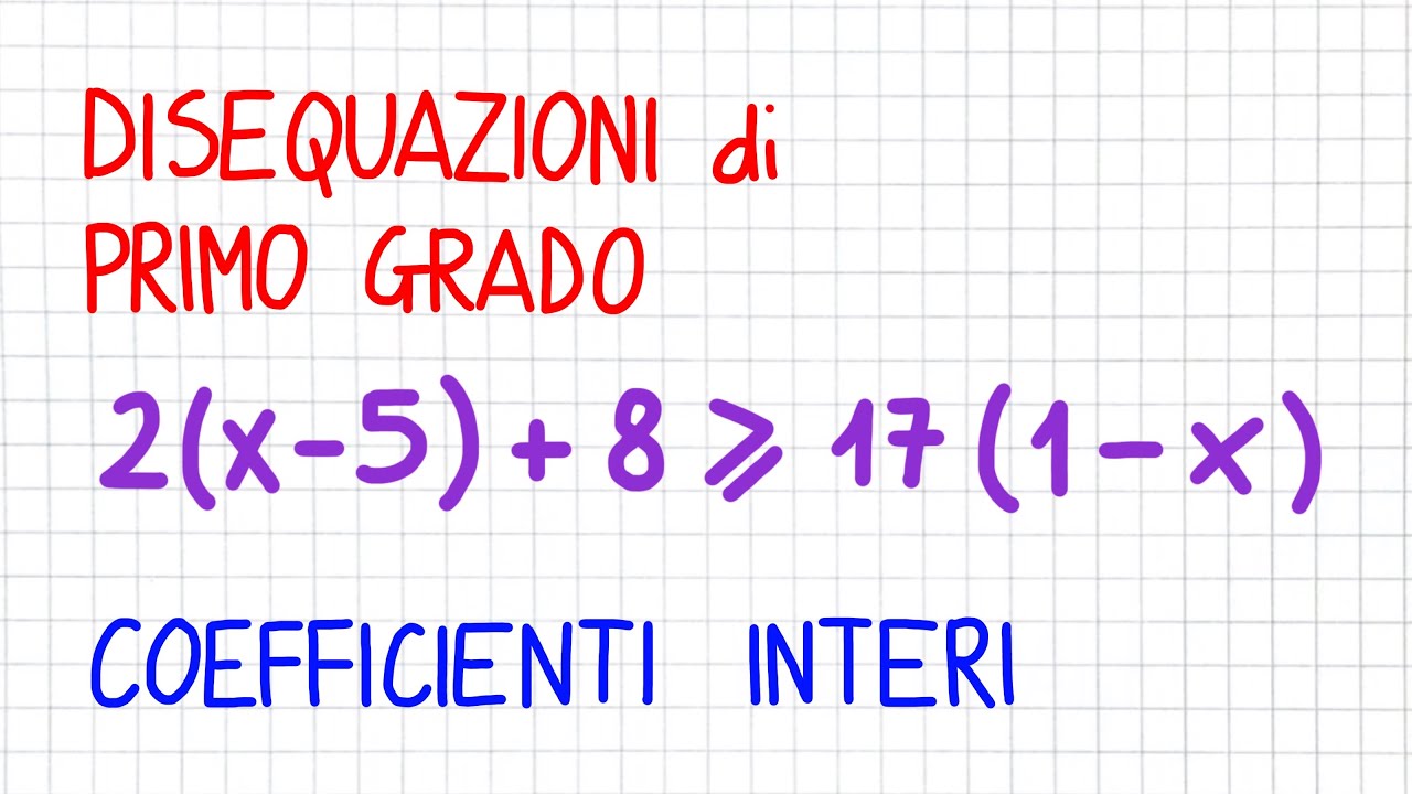 DISEQUAZIONI di PRIMO GRADO a coefficienti INTERI _ DP10