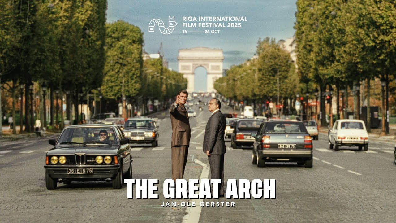 THE GREAT ARCH Clip 1 | RIGA IFF 2025